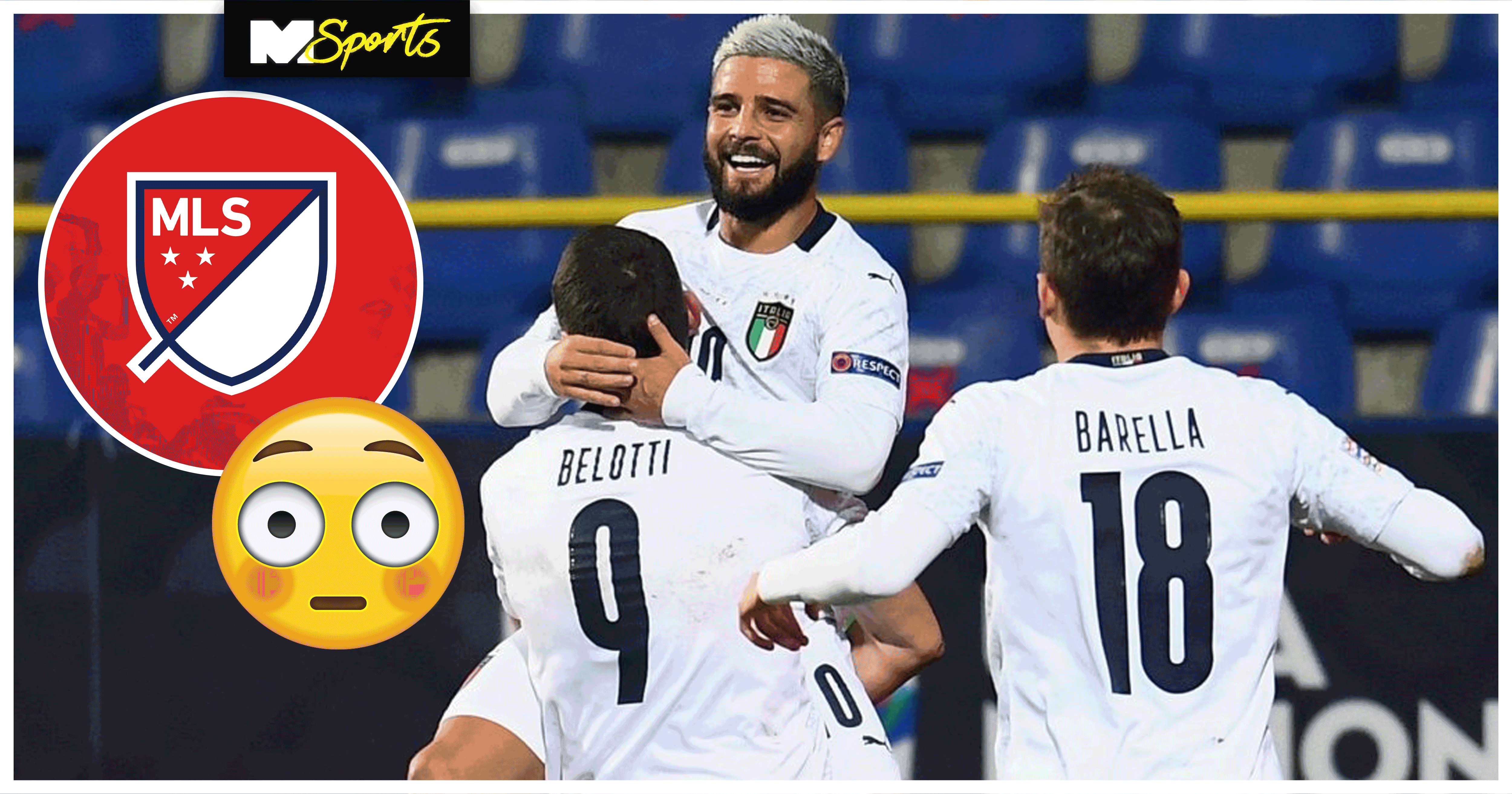 Two Italian stars set to accept insane MLS contracts