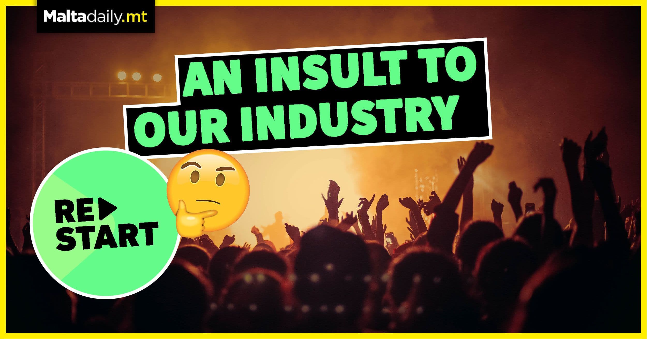 Malta’s entertainment industry reacts to ‘insulting’ events plans
