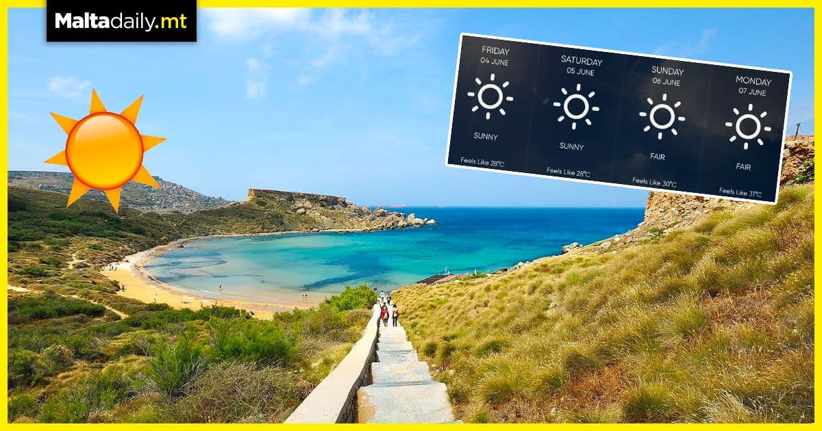 Sun and heat to hit Malta for upcoming long weekend