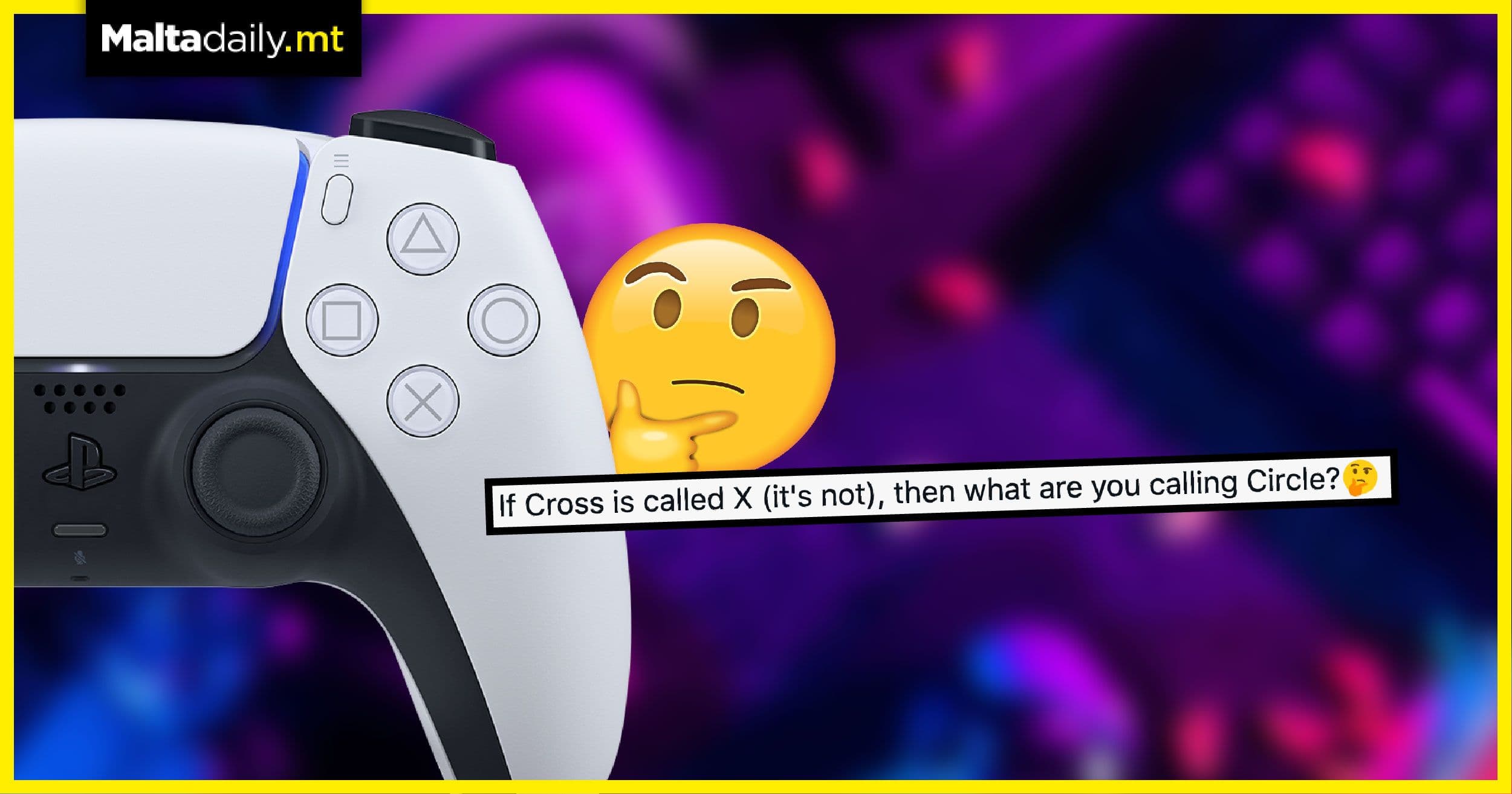 The ‘X’ button on your controller is actually called a ‘Cross’