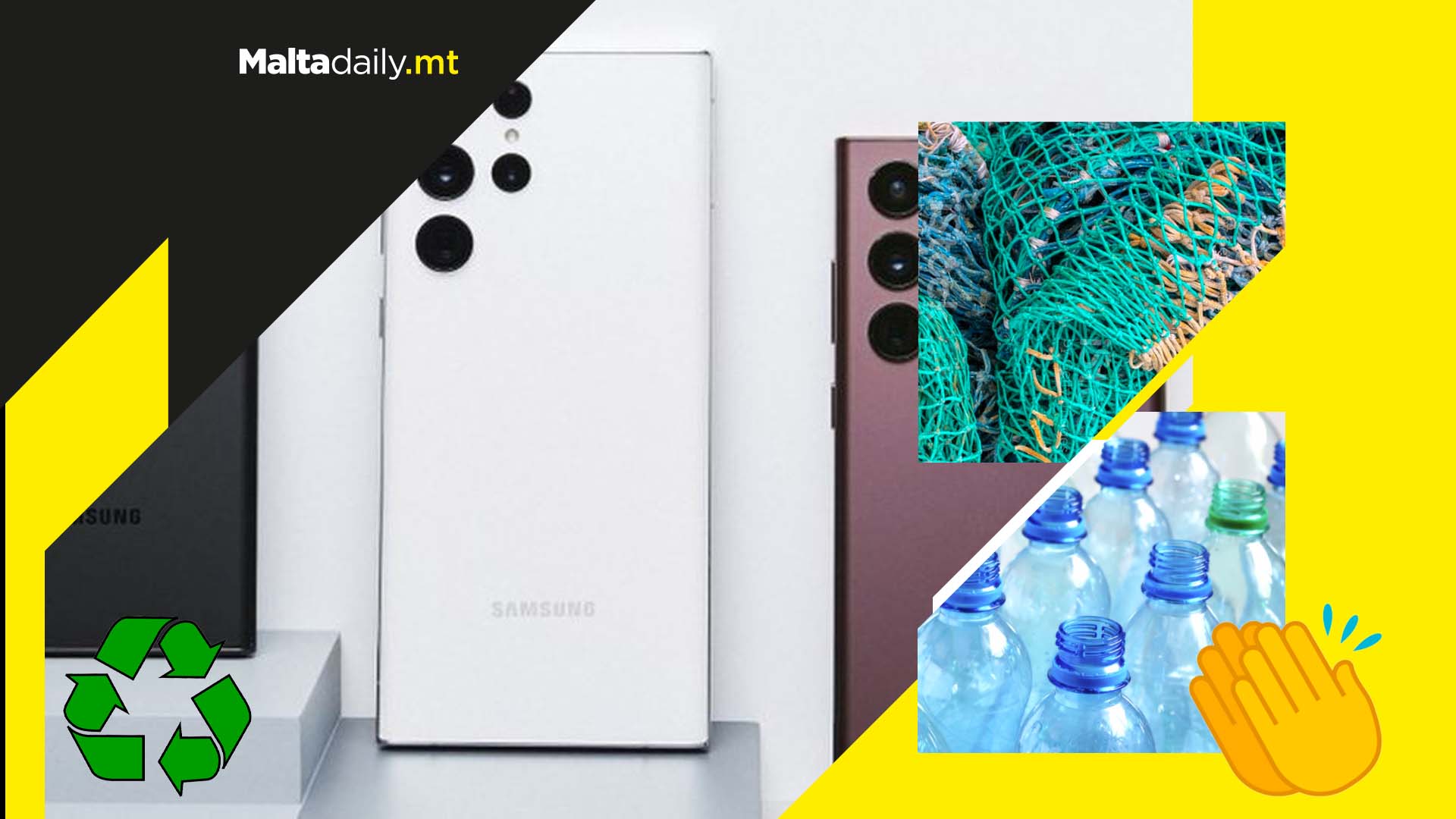 New Samsung phones made from recycled material and fishing nets