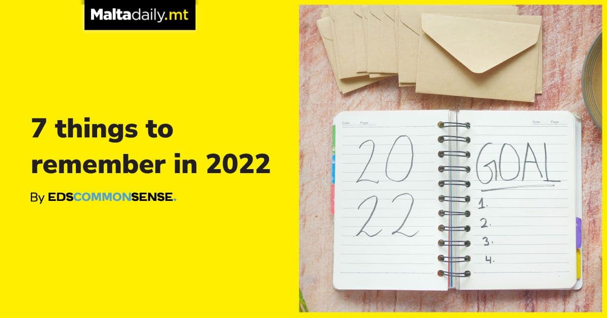 7 things to remember in 2022 | by Ed’s Common Sense