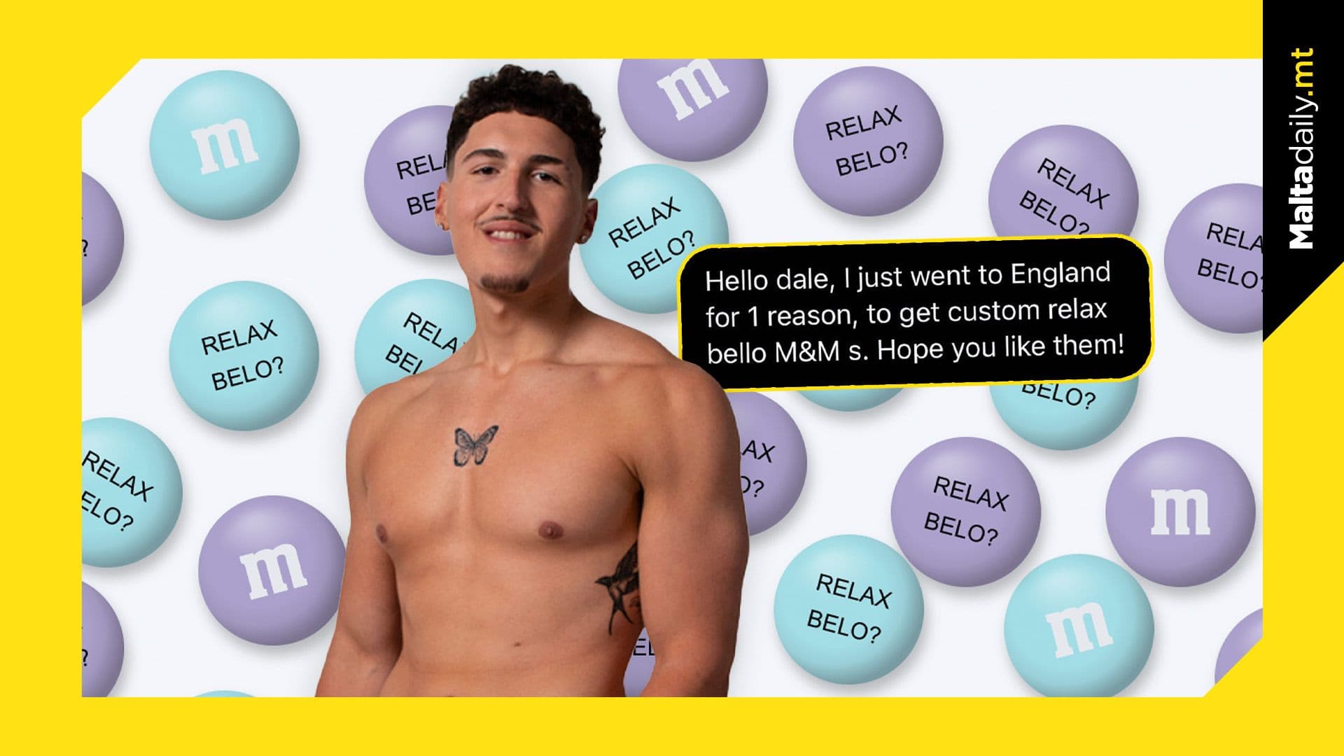Love Island fan returns from England with custom ‘Relax Bello’ M&M’s