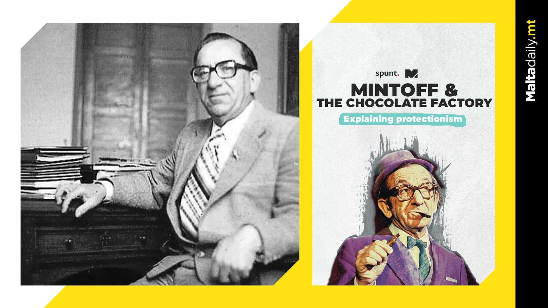 Mintoff & The Chocolate Factory: Explaining Protectionism | by spunt.mt