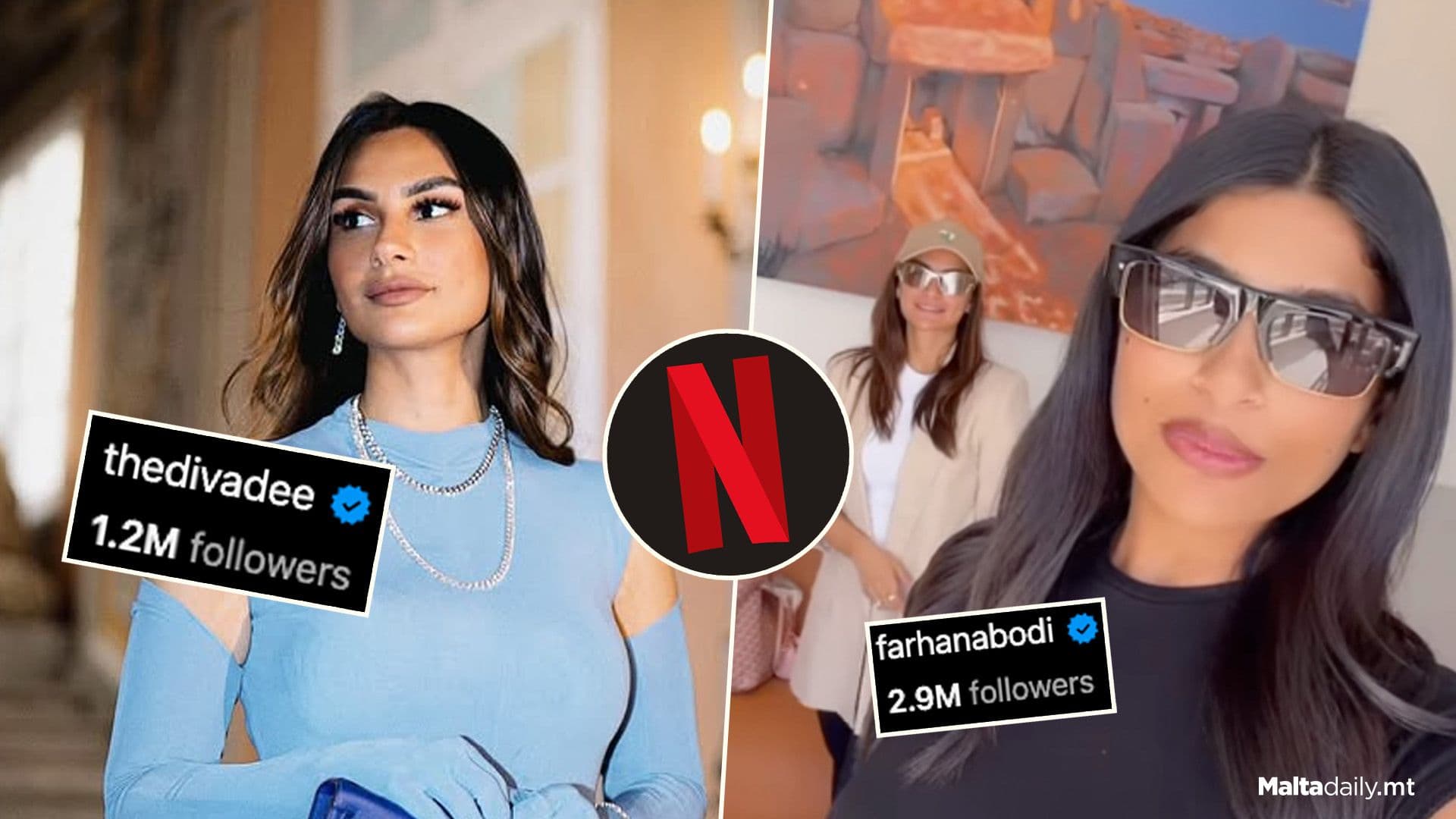 Netflix’s Dubai Bling’s Farhana & Divadee In Malta