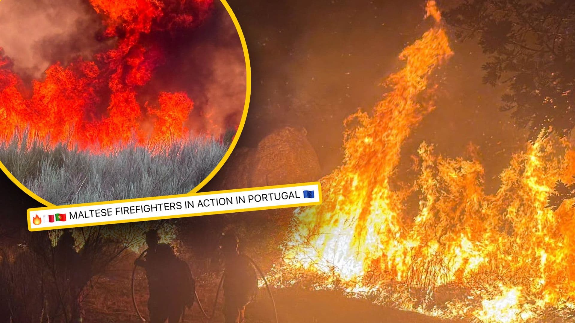 Maltese Firefighter's Assist With Major Wildfire In Portugal's Guarda Region