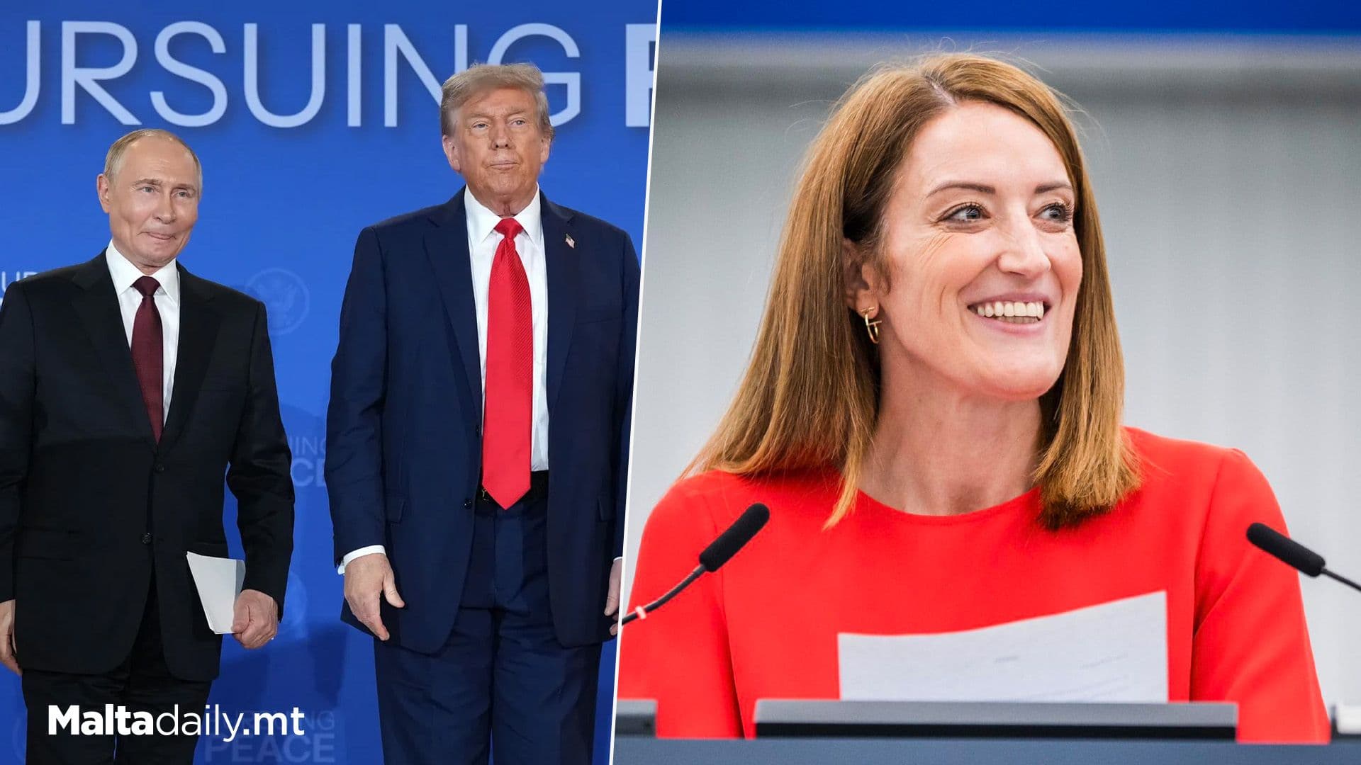 EP President Roberta Metsola Welcomes Trump-Putin Summit