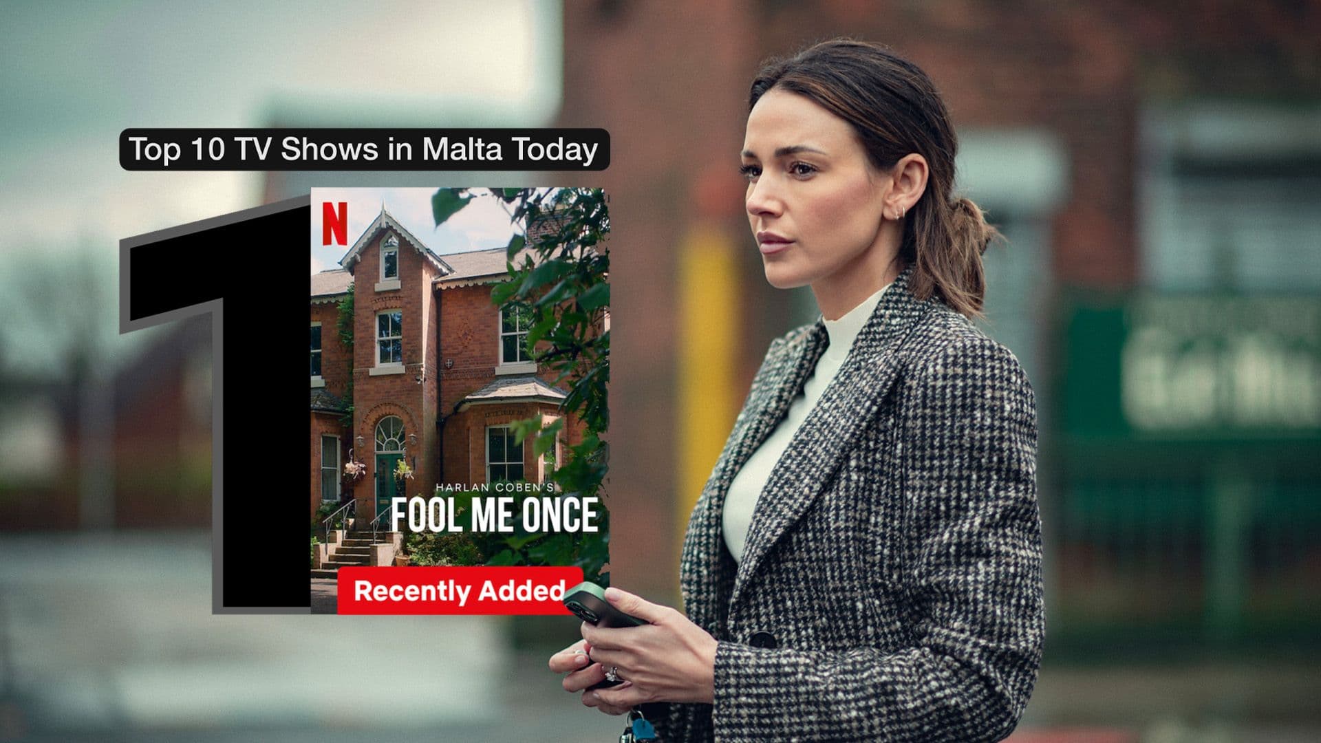 ‘Fool Me Once’ Claims Top Spot on Netflix in Malta