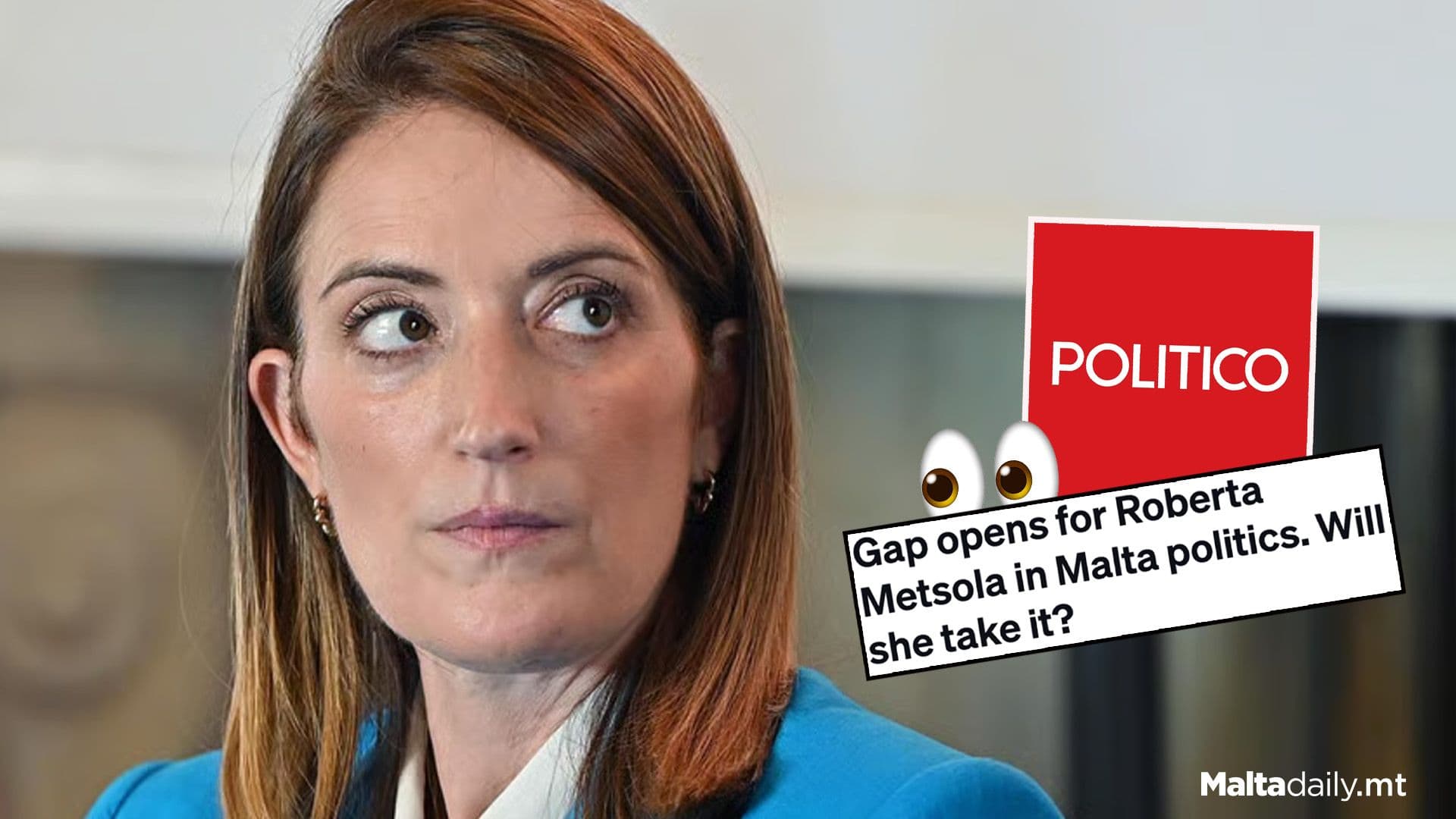 Politico Shines Light On Possible Metsola PN Leadership