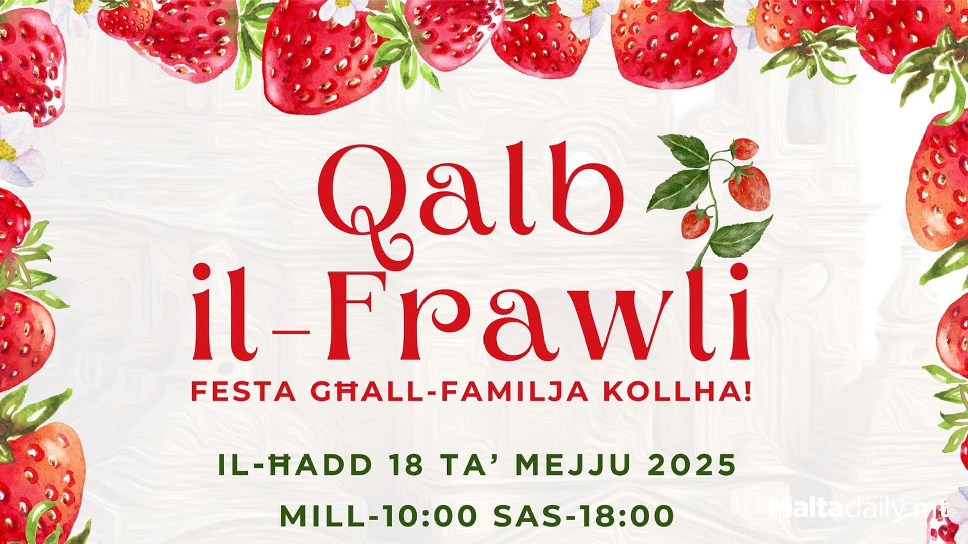 Gozo’s First Strawberry Festival This Sunday