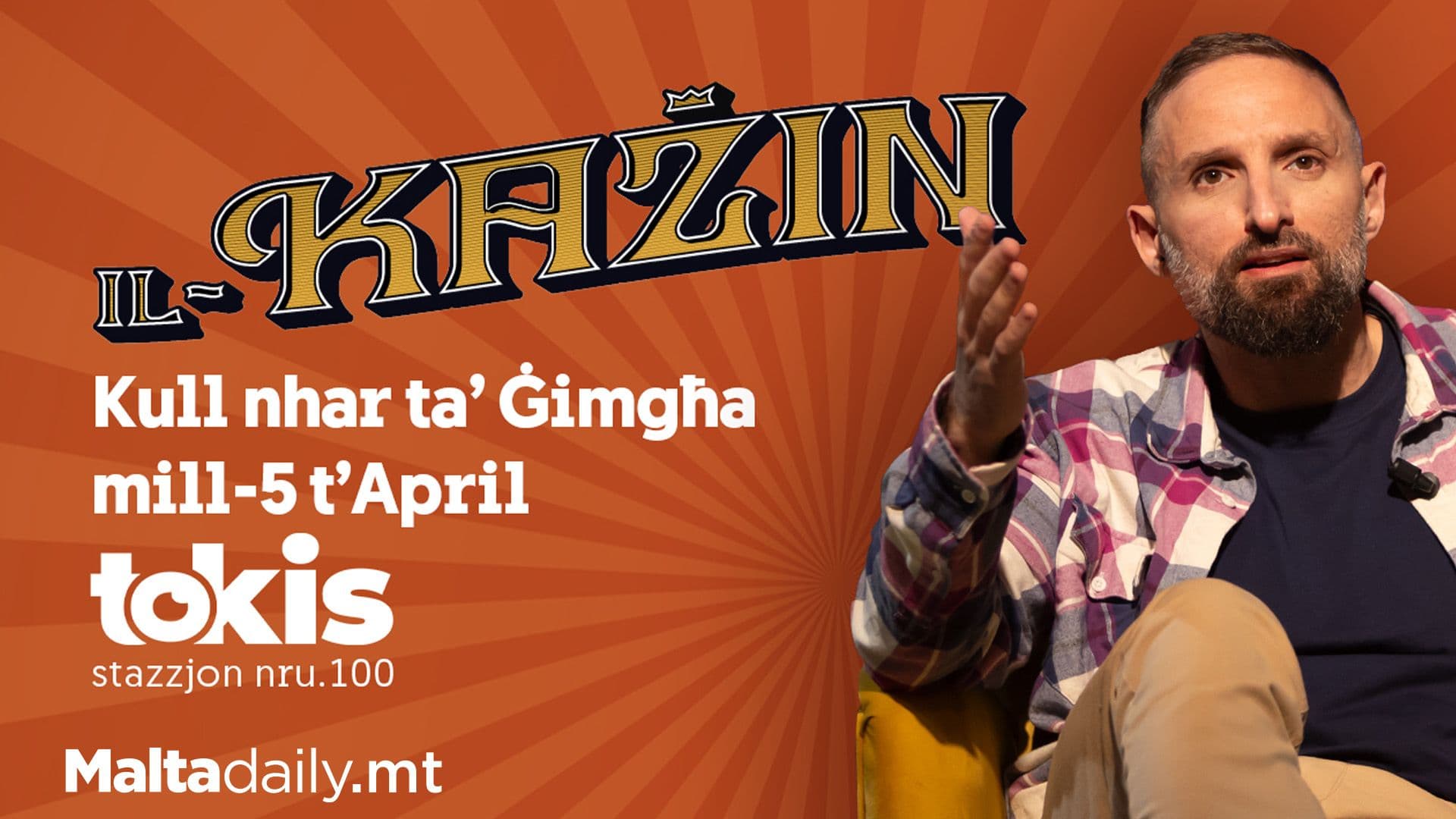 Jon Mallia’s Il-Każin To Kick Off This Friday!