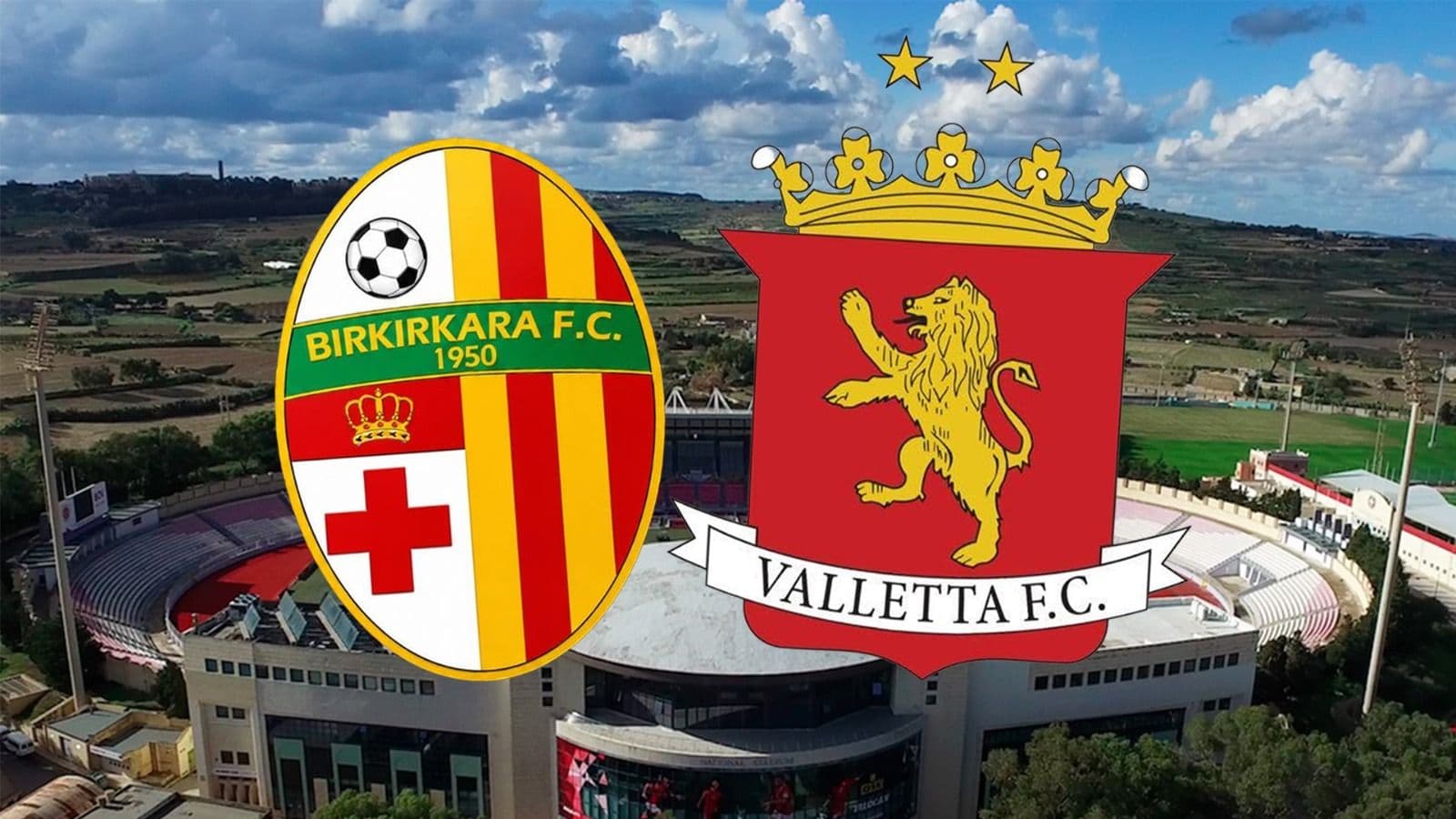 Matchday: Birkirkara & Valletta Face Off In Highly Anticipated Derby Fixture At National Stadium