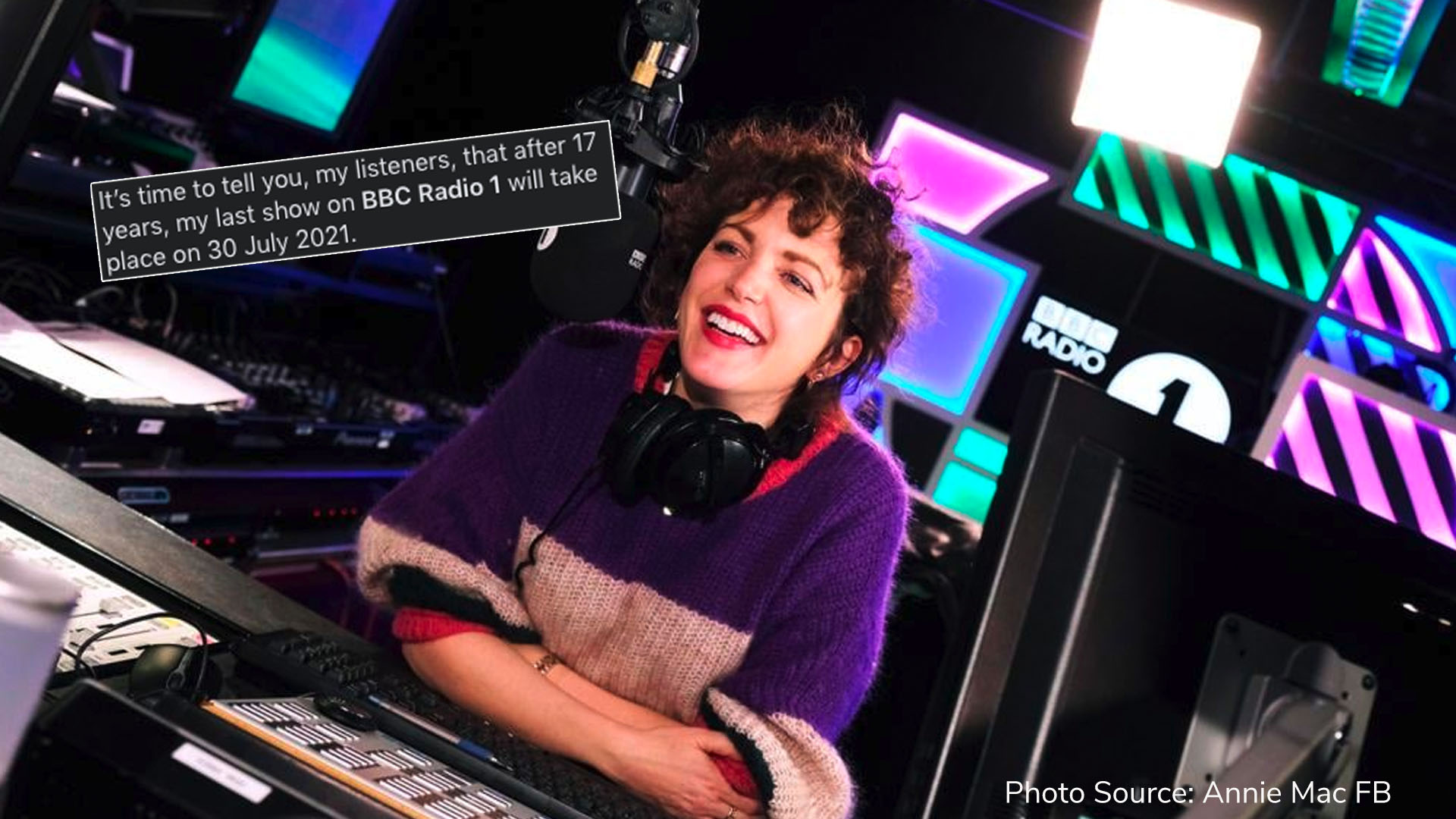 Annie Mac announces her last radio show on 30 July 2021