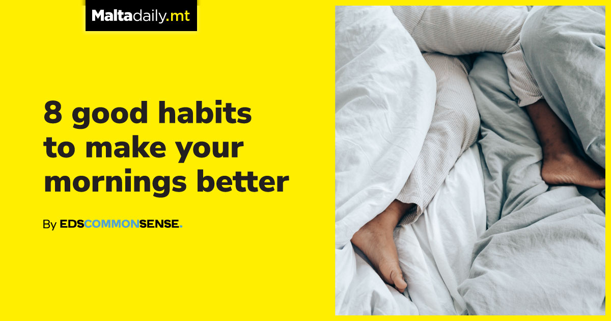 8 good habits to make your mornings better | by Ed's Common Sense