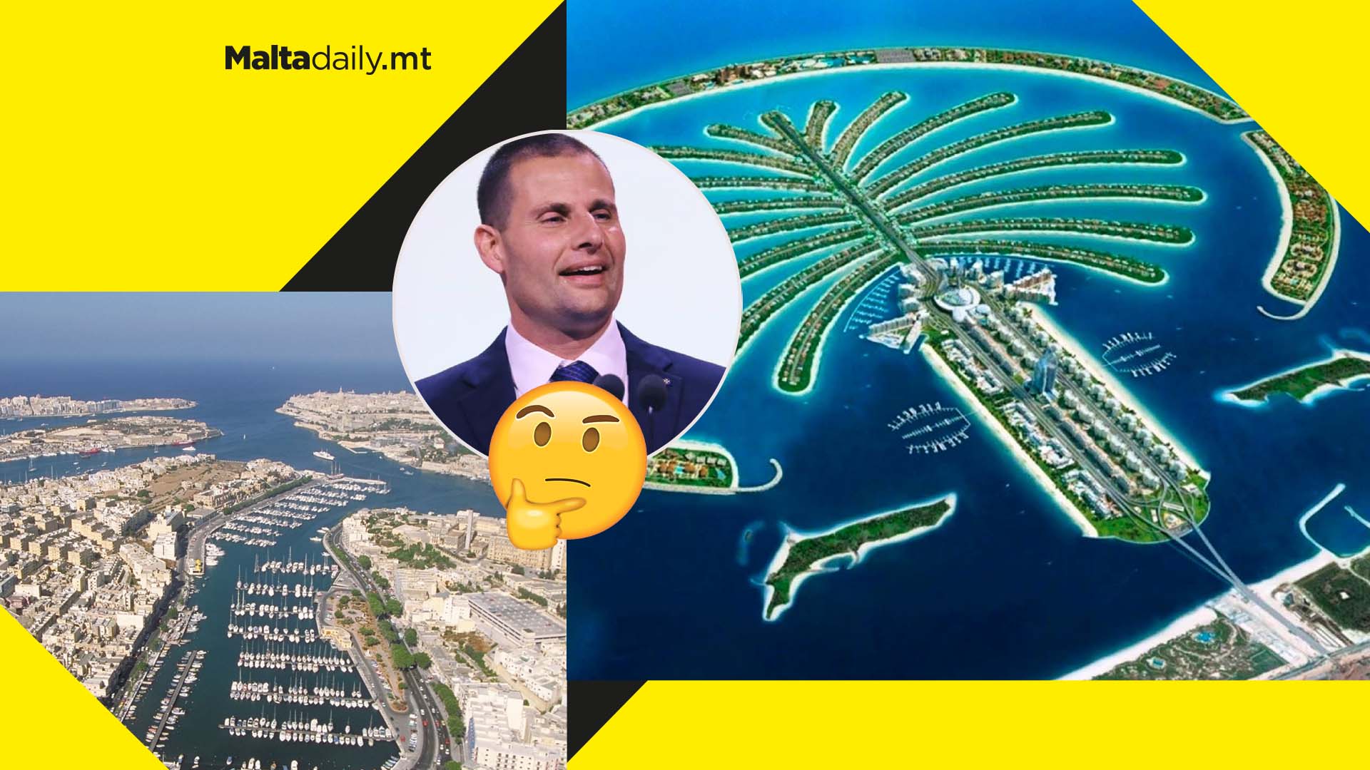 Could Malta become the next Dubai? Labour’s land reclamation pledge