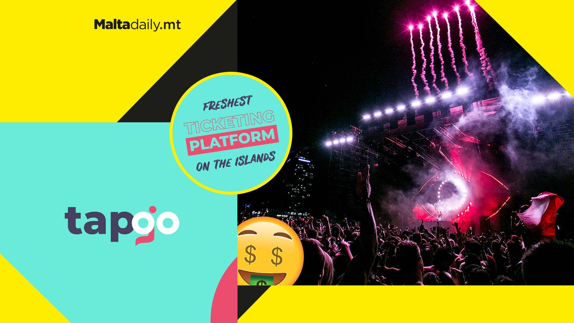 Local platform tapgo pledges to usher in 'a new era of events' with the best ticket rates in Malta