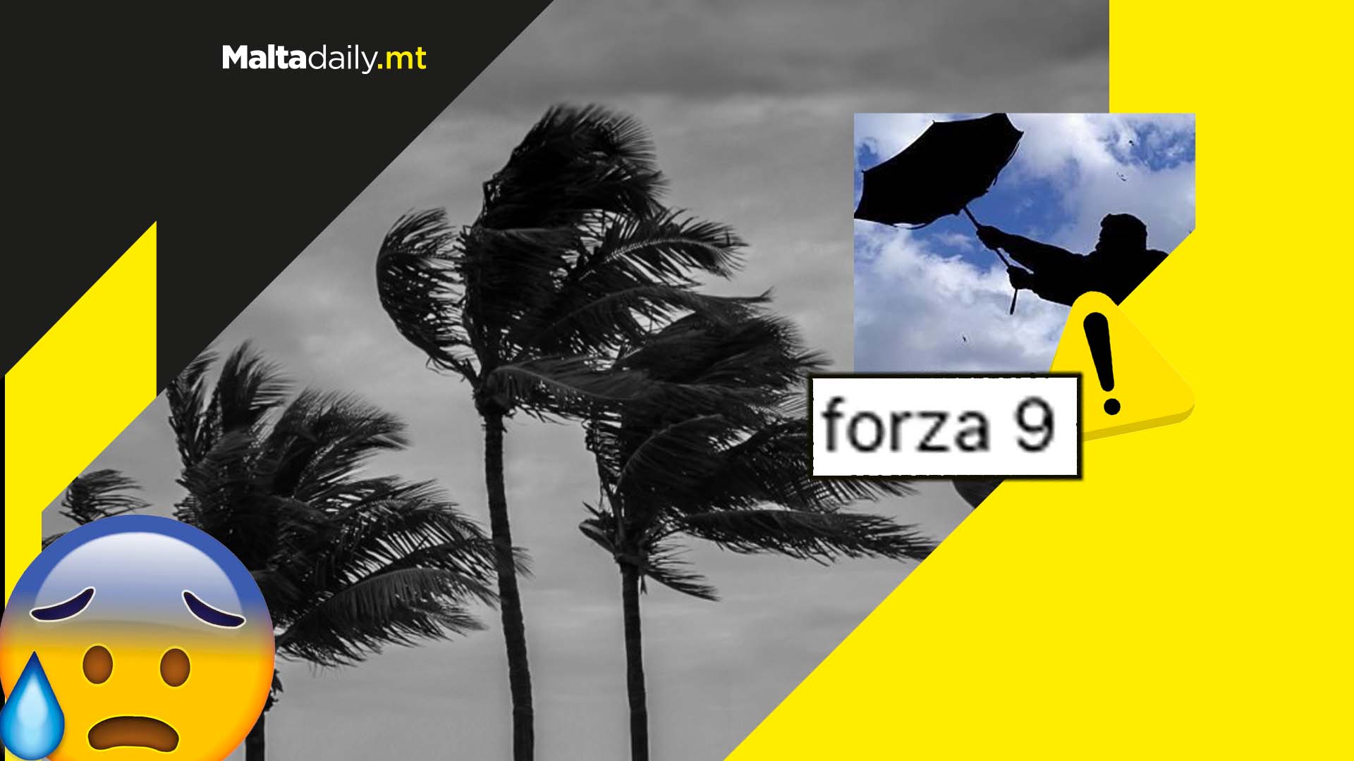 Force 9 winds could return and hit Malta this evening