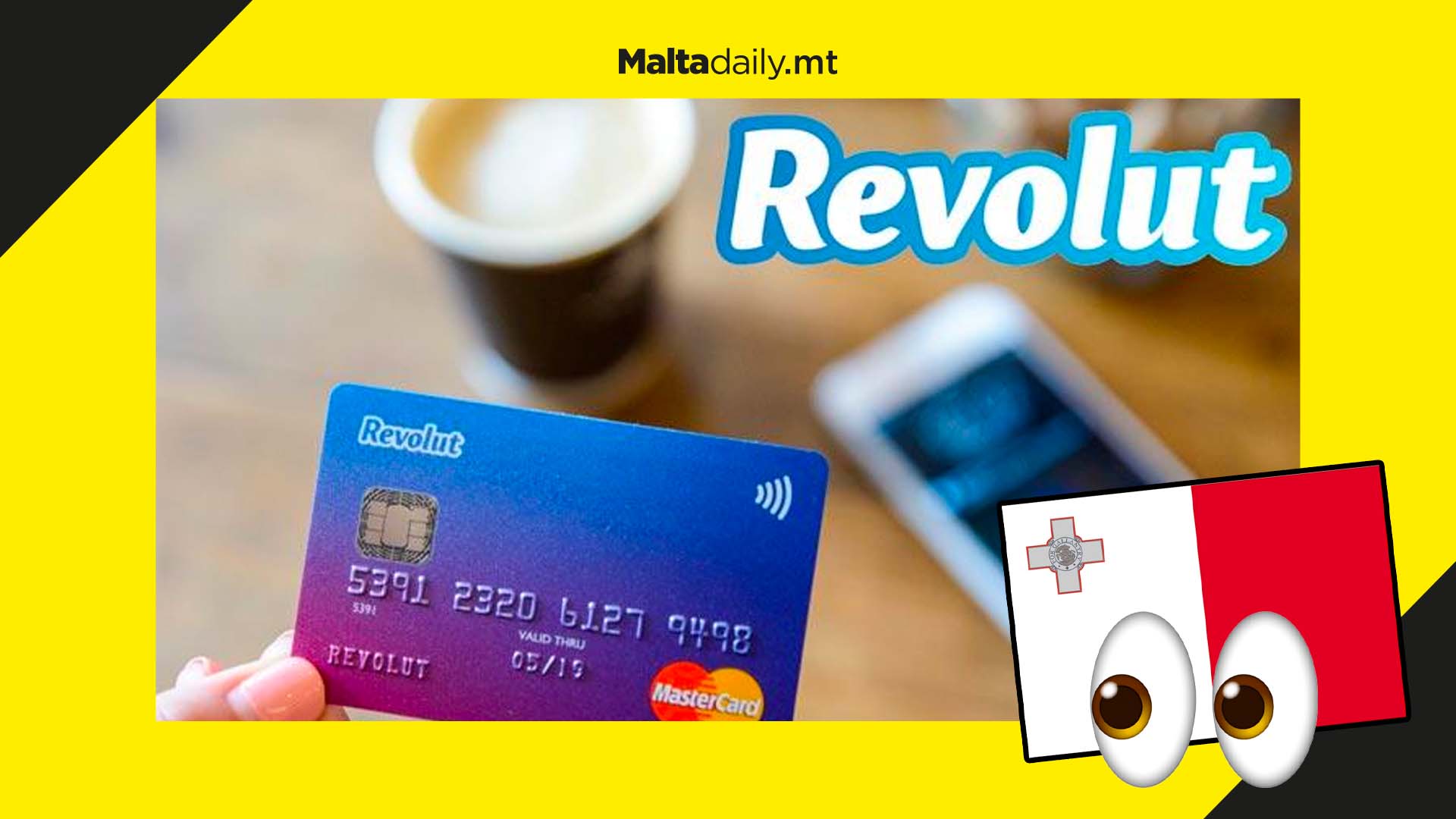 Revolut currently not accepting new Maltese customers