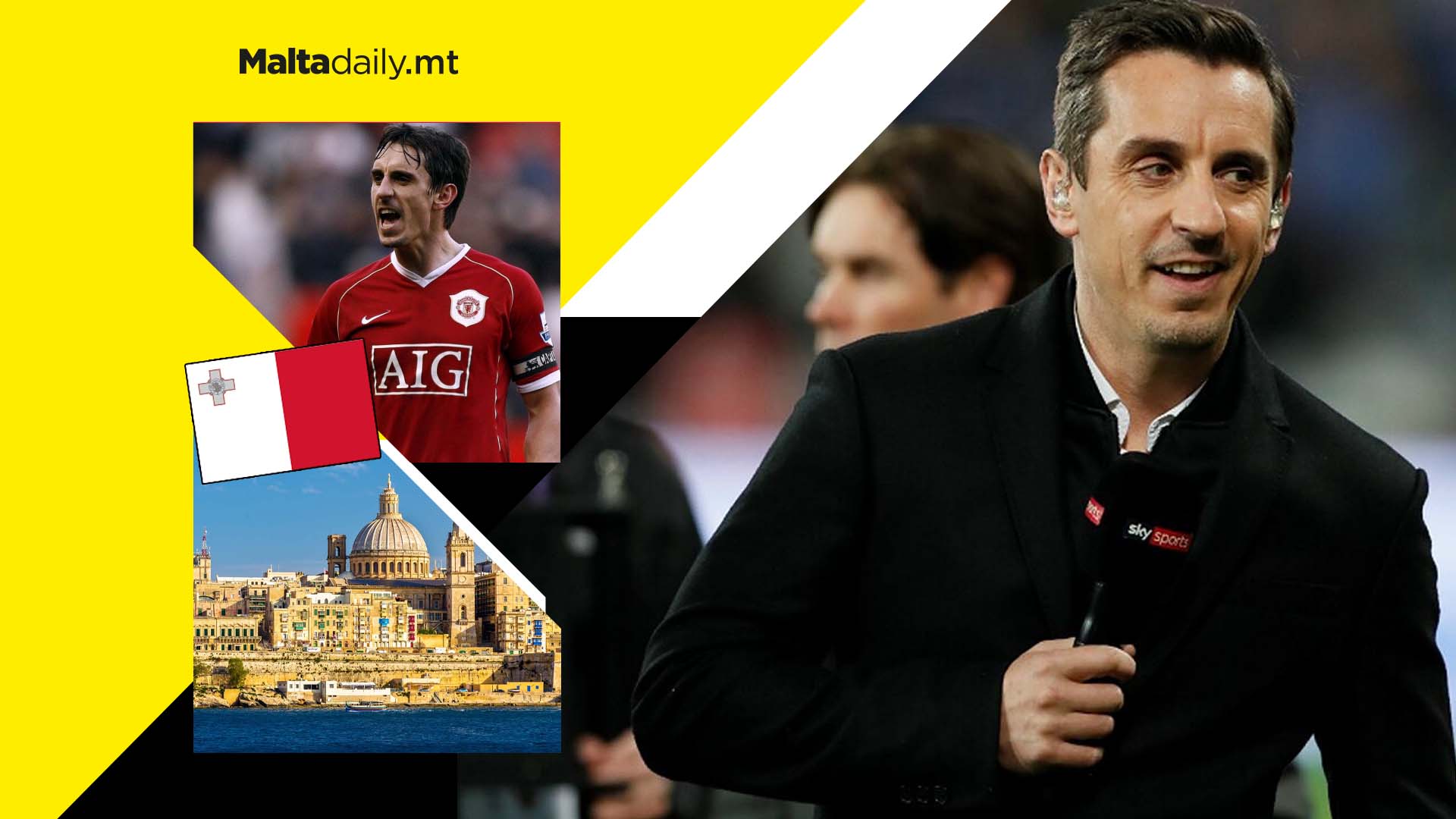 England coach Gary Neville says Malta is his favourite destination abroad