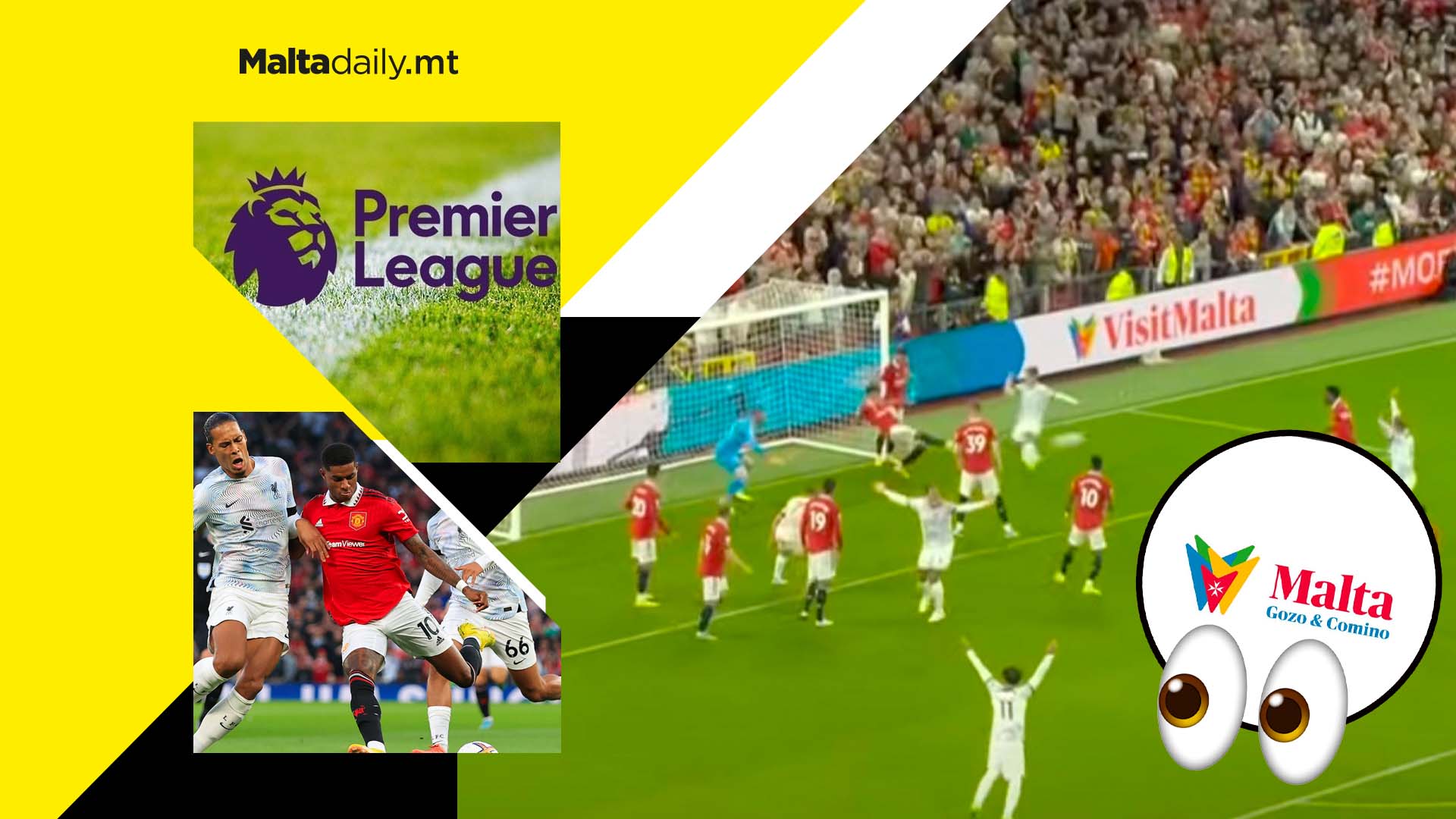 Visit Malta features during Manchester vs Liverpool match as millions watch