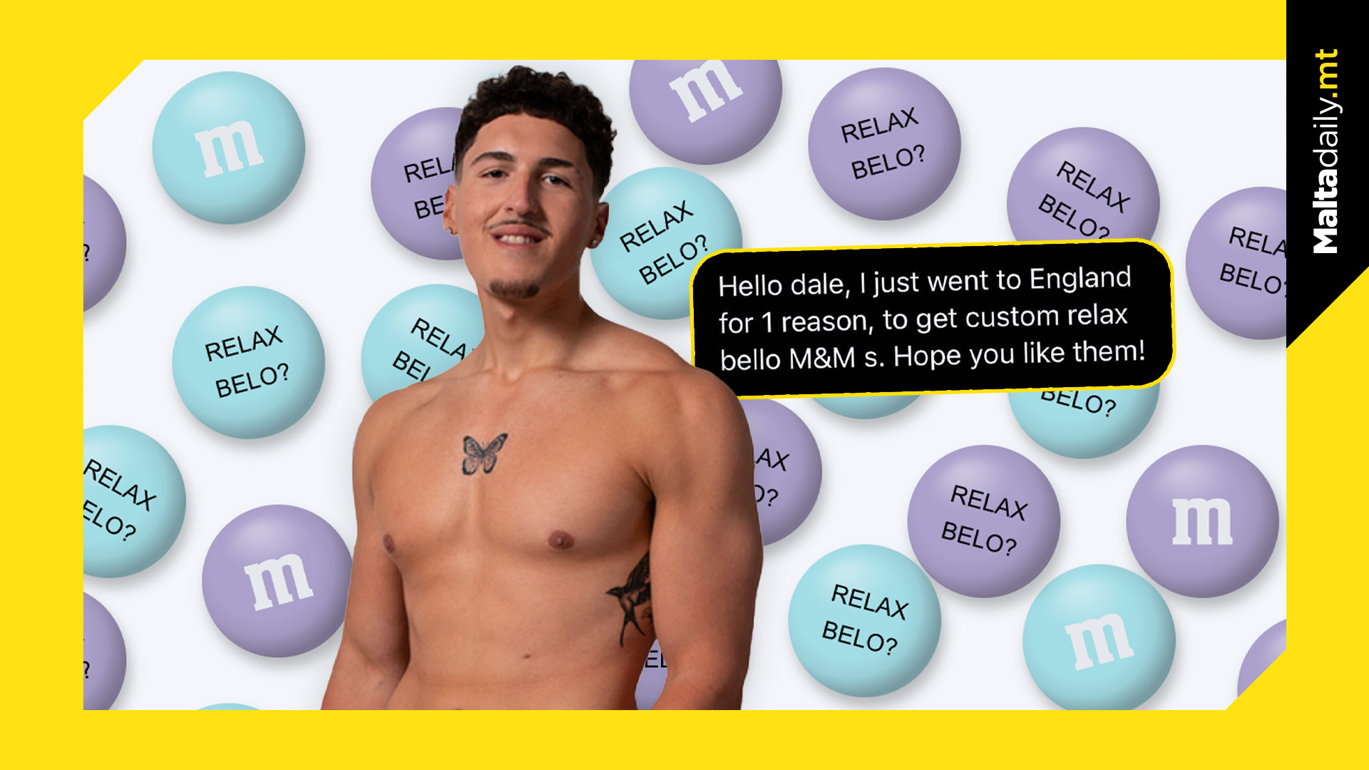 Love Island fan returns from England with custom 'Relax Bello' M&M's