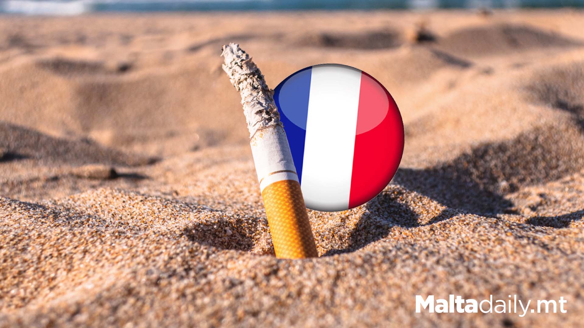 France To Ban Smoking On Beaches, In Parks, Near Schools
