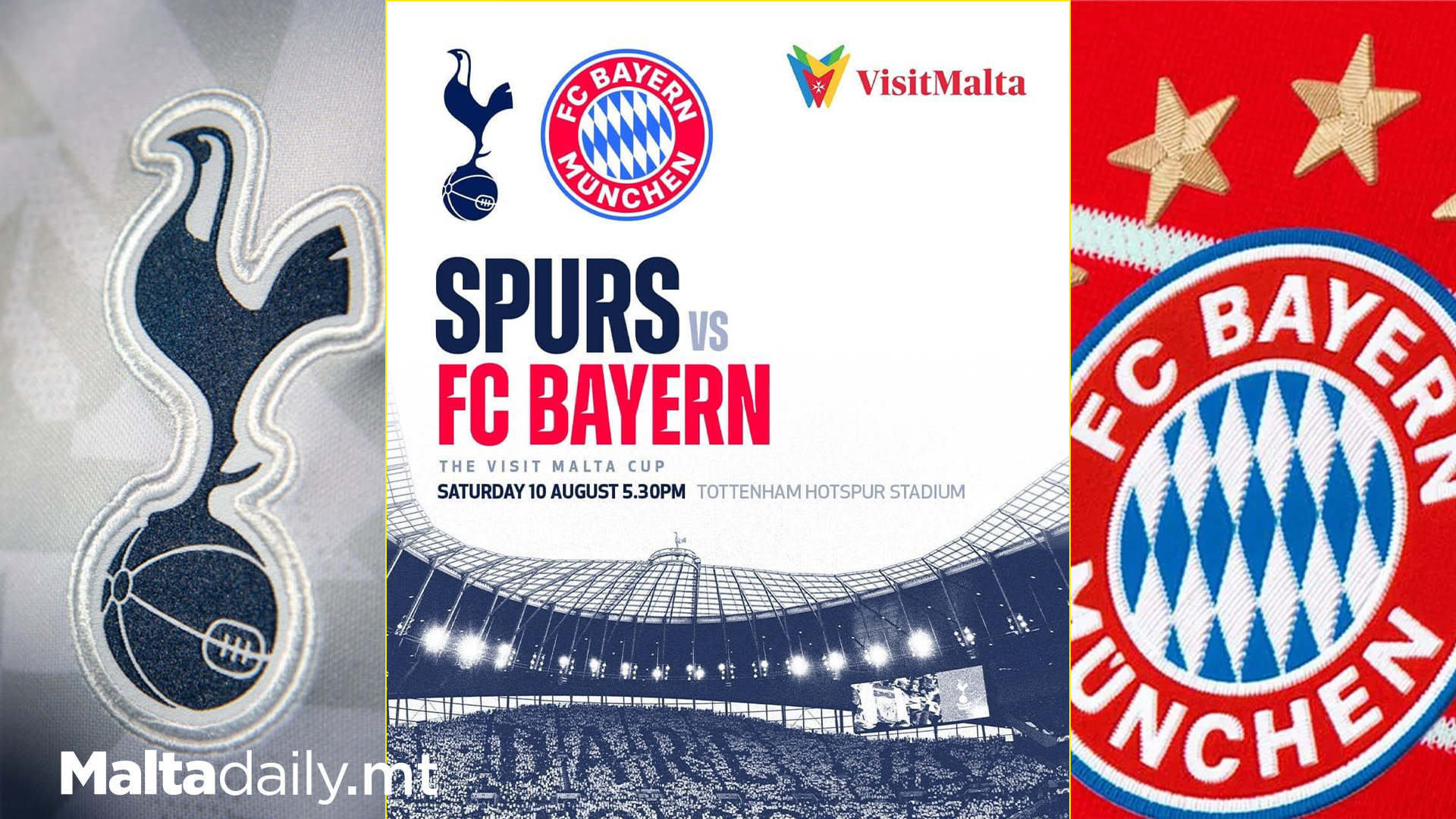 Visit Malta Summer Pre Season Cup Between Tottenham & Bayern