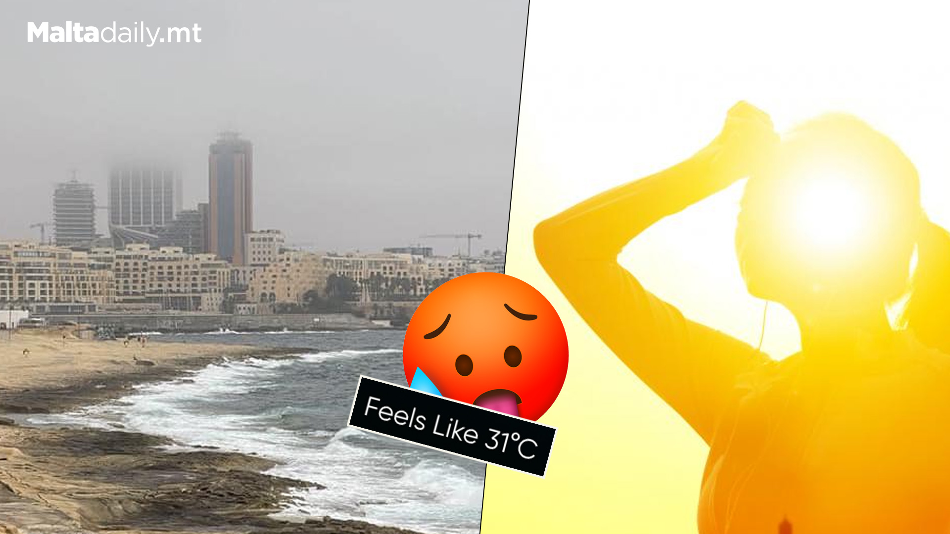 Malta Could Betting First Heat Wave This Weekend