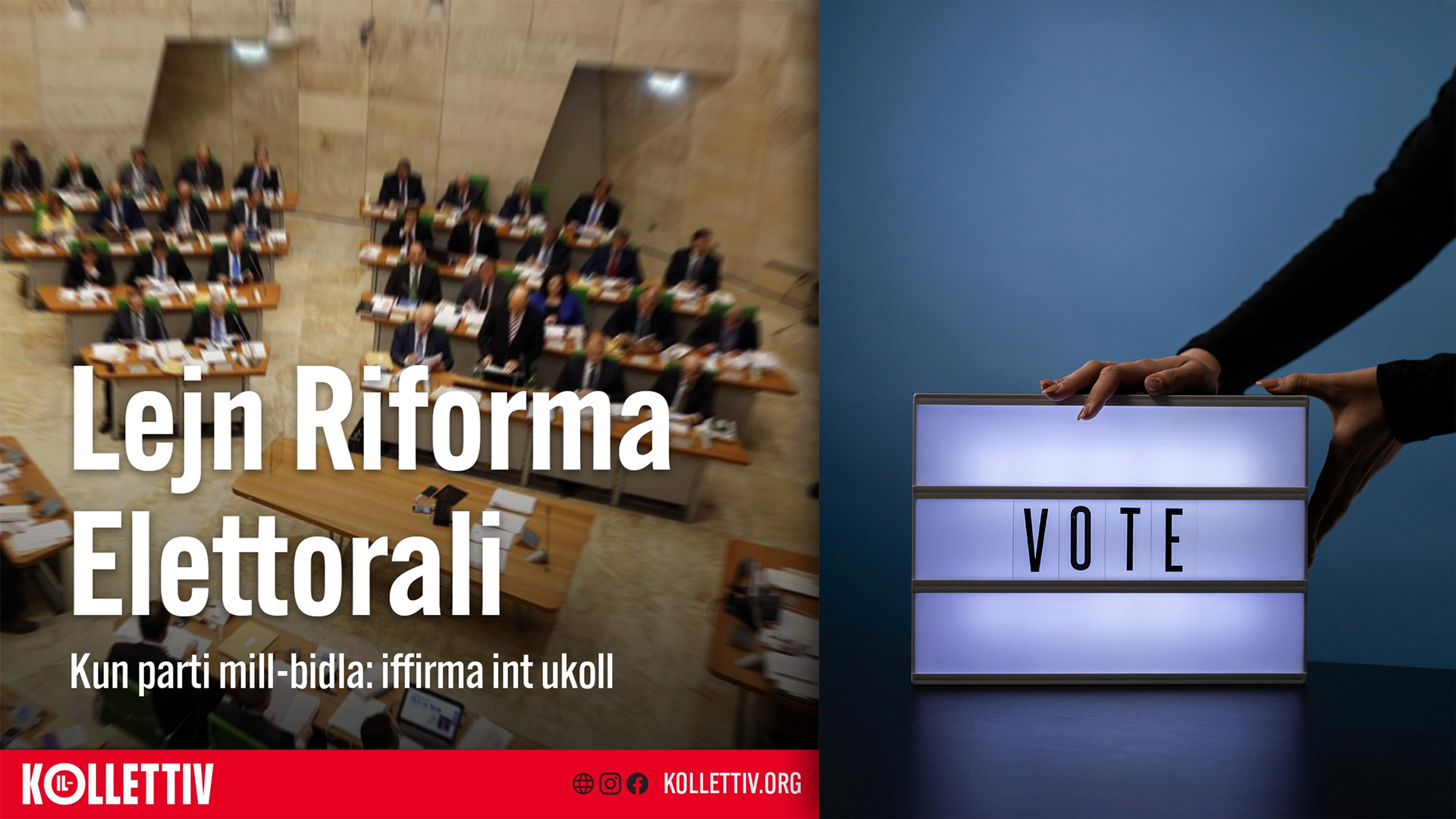 Il-Kollettiv Launches Electoral Reform Campaign